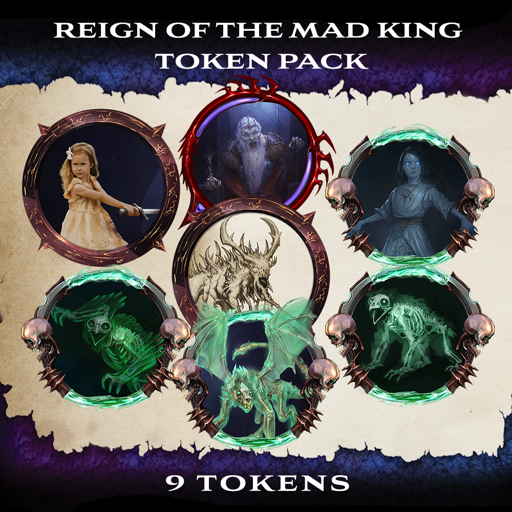 Reign of the Mad King Token Pack