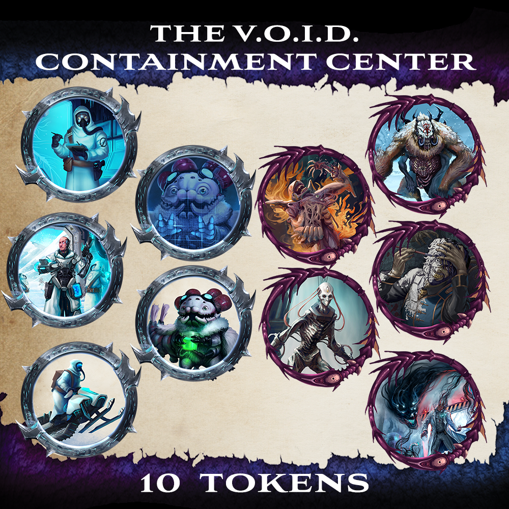 The V.O.I.D. Containment Center Tokens